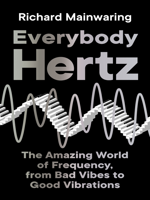 Title details for Everybody Hertz by Richard Mainwaring - Available